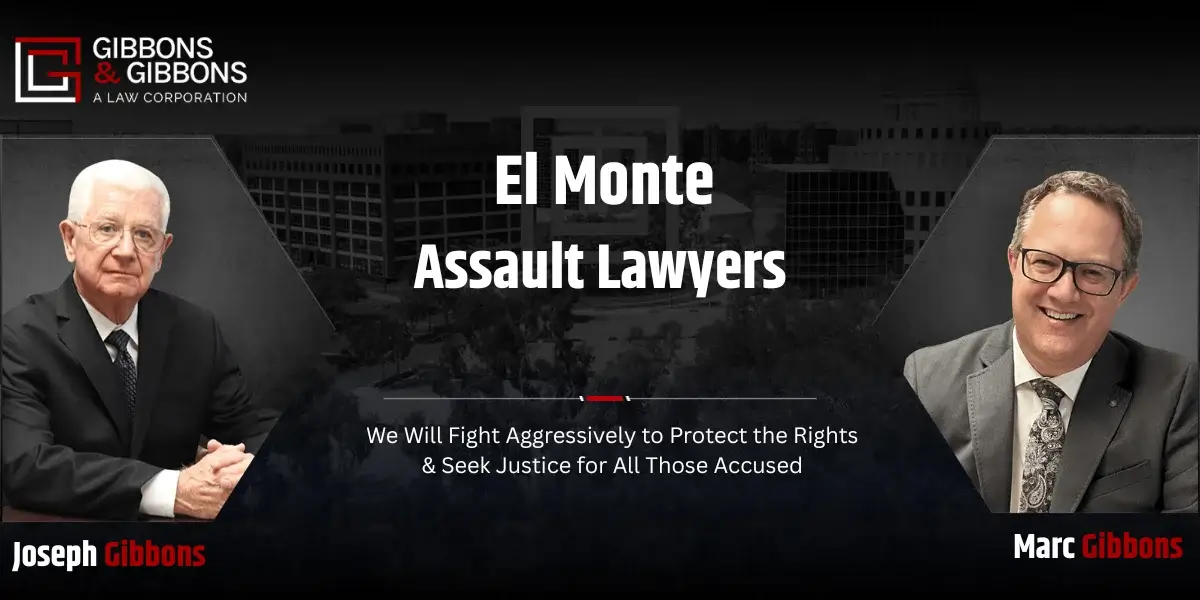 El Monte Assault Lawyer