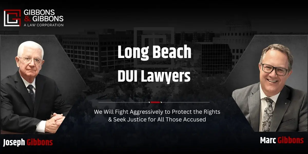 Long Beach DUI Lawyer