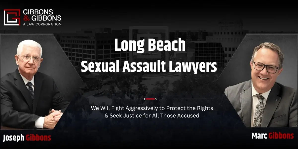 Long Beach Sexual Assault Lawyer