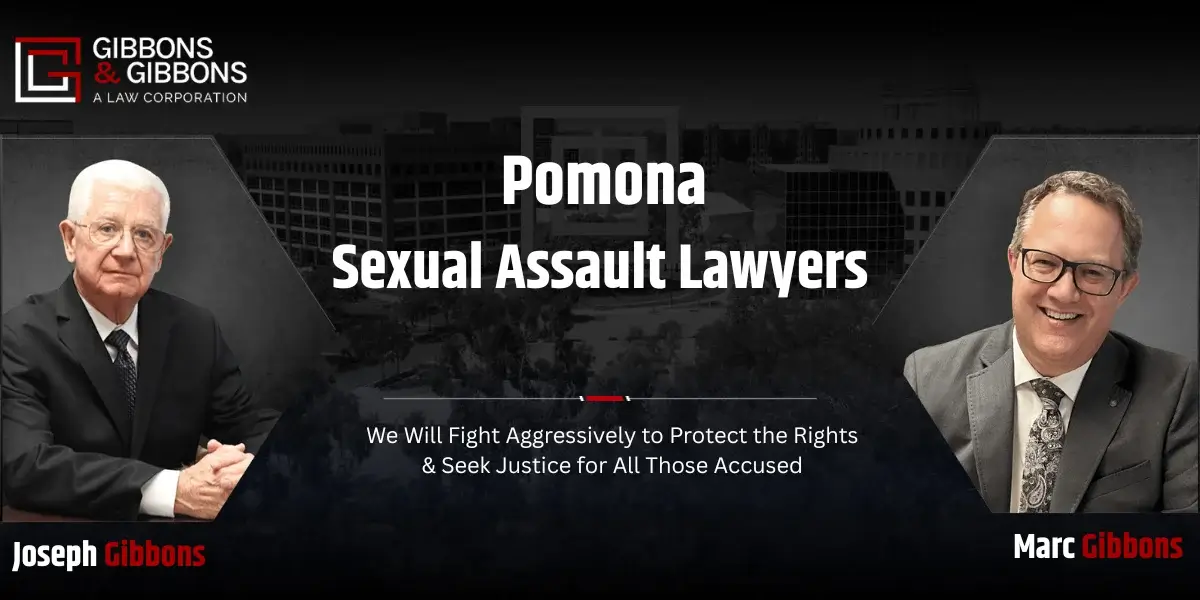 Pomona Sexual Assault Lawyer